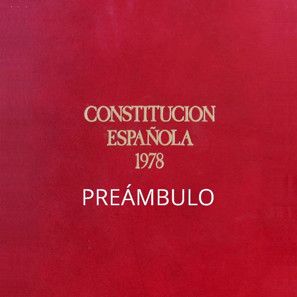 Constitución Española 1978. Preámbulo
